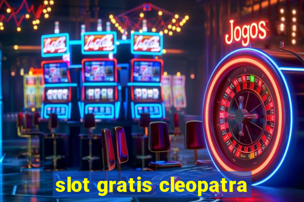 slot gratis cleopatra