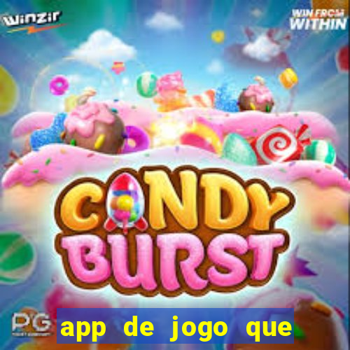 app de jogo que ganha dinheiro