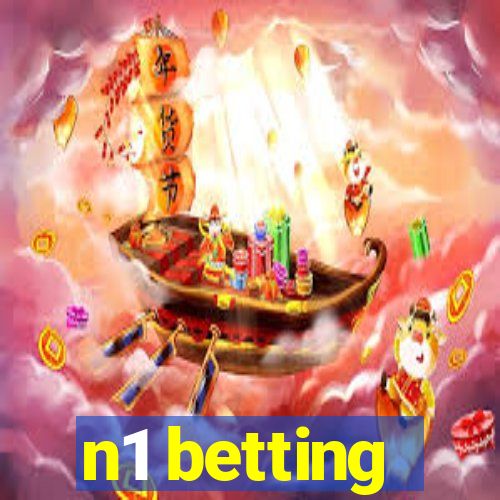 n1 betting