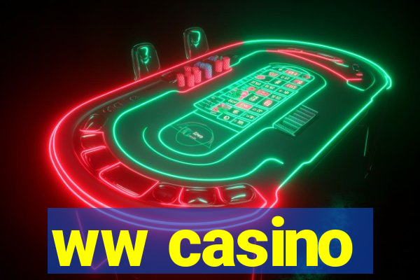 ww casino