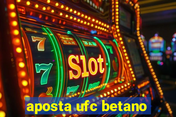 aposta ufc betano