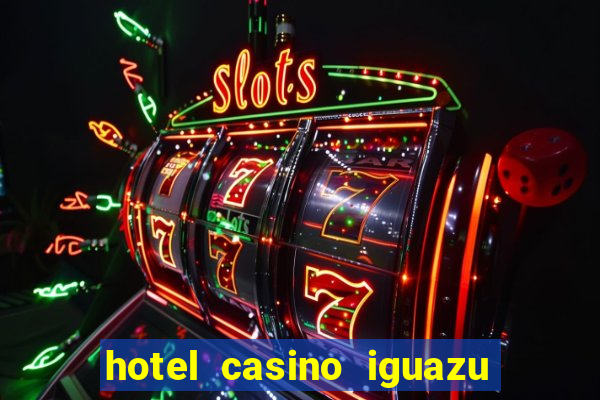 hotel casino iguazu puerto iguazu