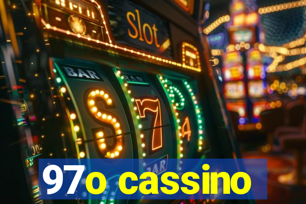 97o cassino