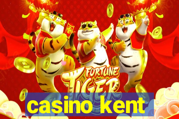 casino kent