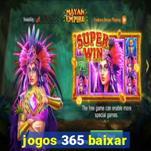 jogos 365 baixar