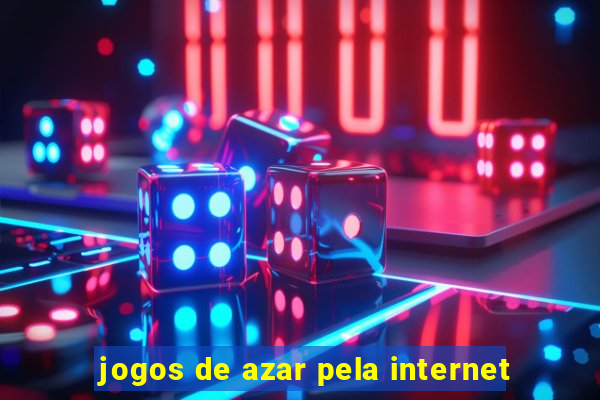 jogos de azar pela internet