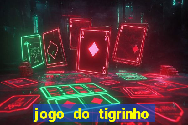 jogo do tigrinho que paga bem