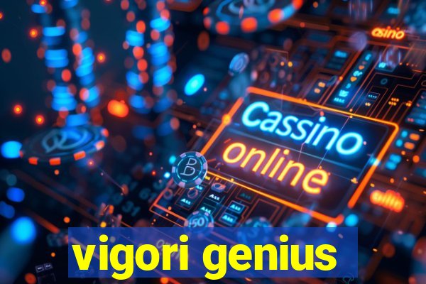 vigori genius