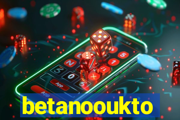 betanooukto