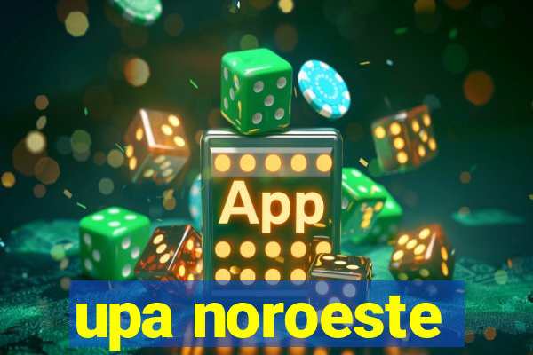 upa noroeste