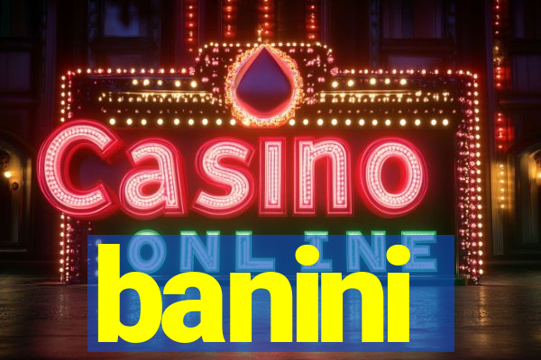 banini