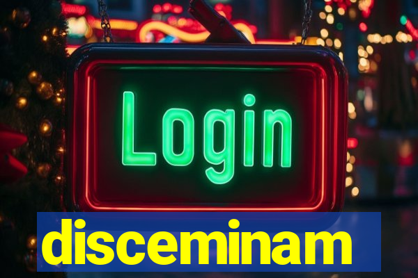 disceminam