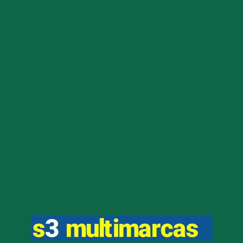 s3 multimarcas