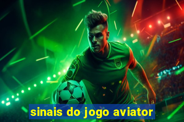 sinais do jogo aviator