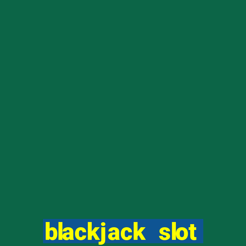 blackjack slot machine for sale