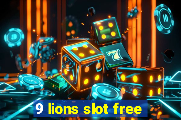 9 lions slot free