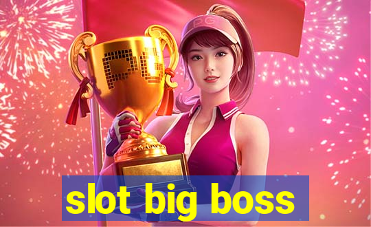 slot big boss