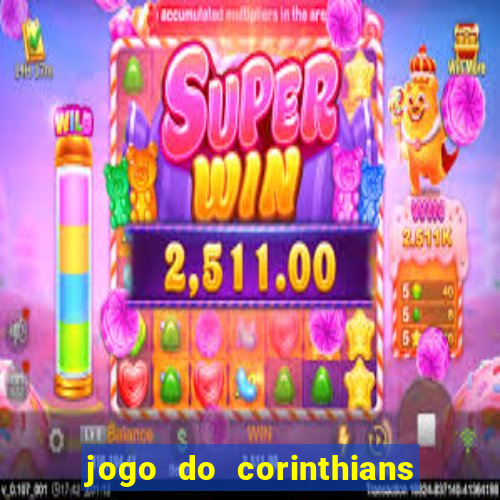 jogo do corinthians multi canais