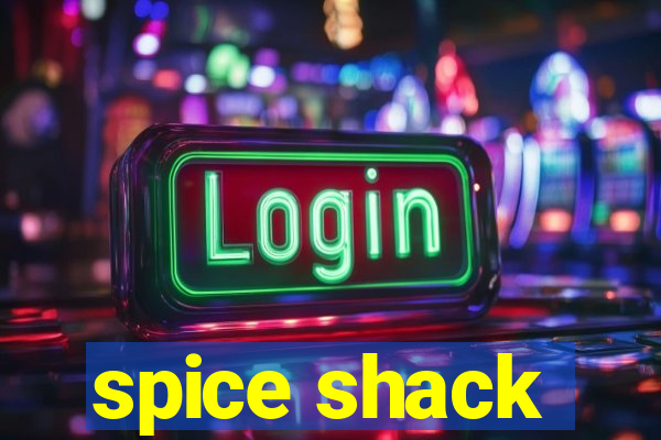 spice shack