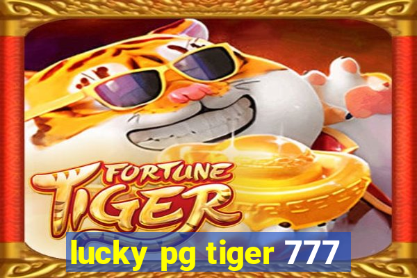 lucky pg tiger 777