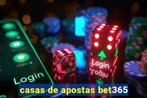 casas de apostas bet365