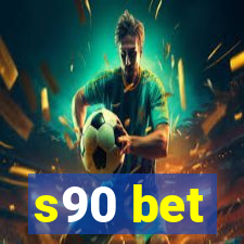 s90 bet