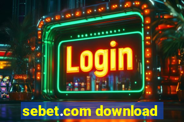 sebet.com download