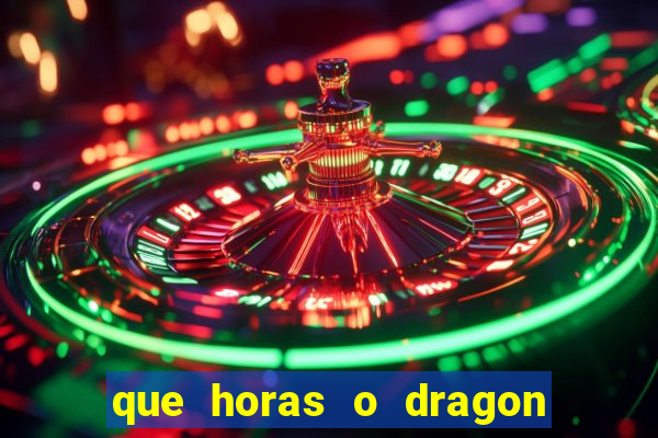 que horas o dragon fortune paga