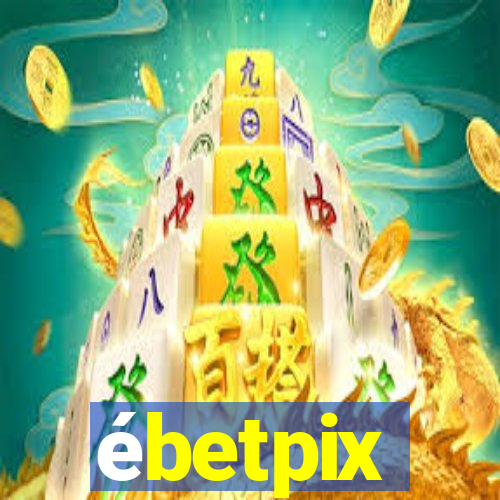 ébetpix