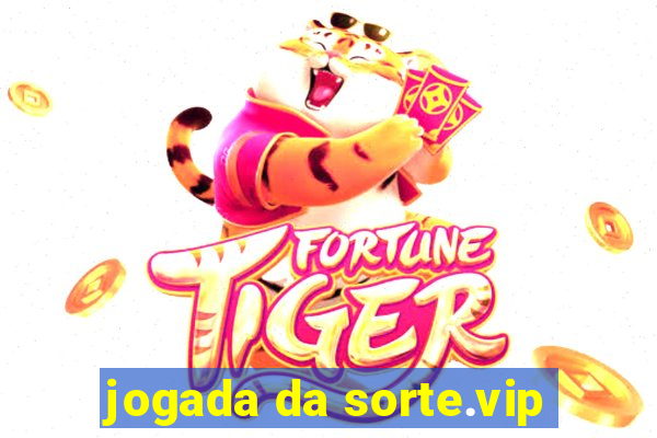 jogada da sorte.vip