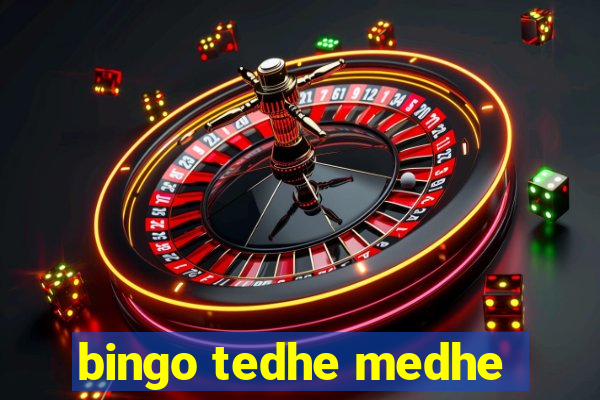 bingo tedhe medhe