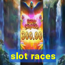 slot races