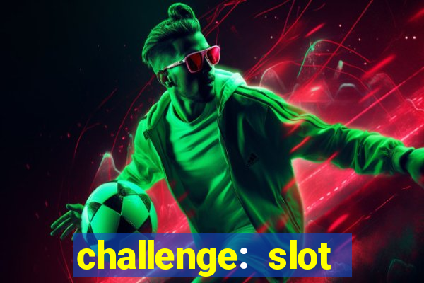 challenge: slot tour speedrun