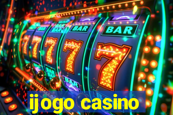 ijogo casino