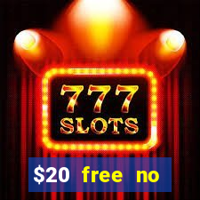 $20 free no deposit casino us