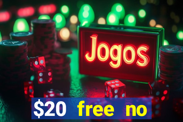 $20 free no deposit casino us