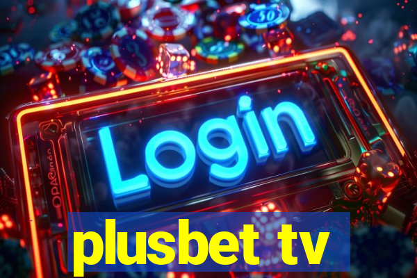 plusbet tv