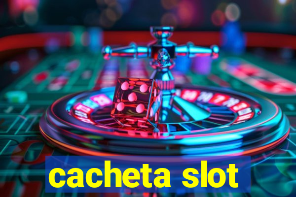 cacheta slot