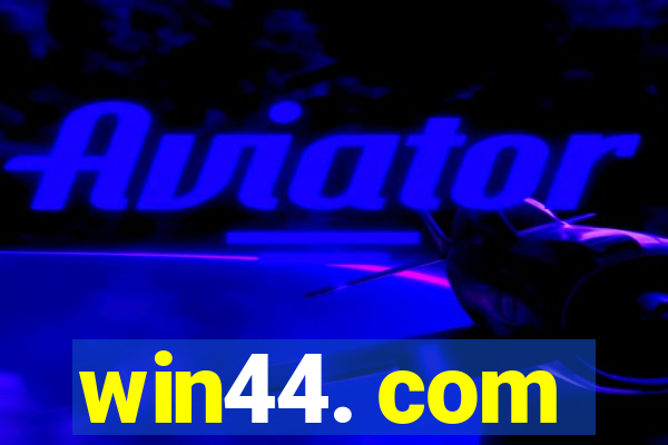 win44. com