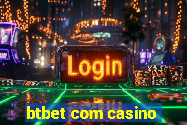 btbet com casino