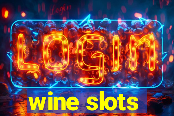 wine slots