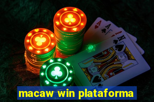 macaw win plataforma