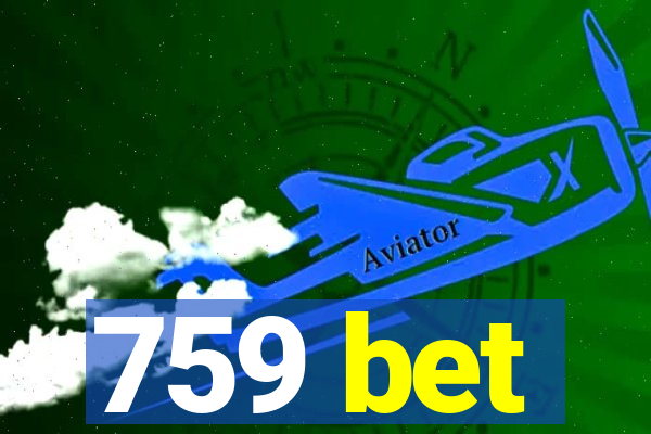 759 bet