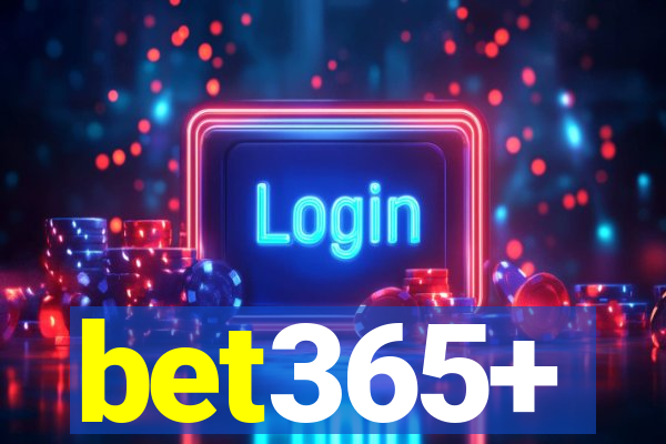 bet365+