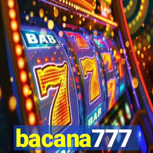 bacana777