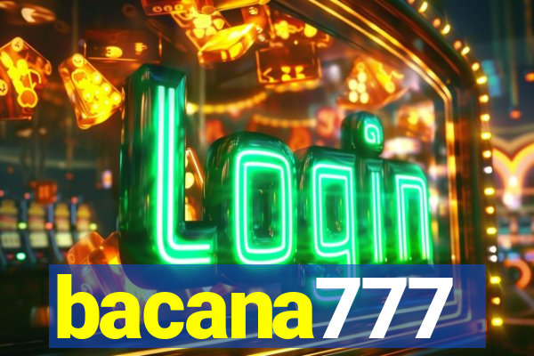 bacana777