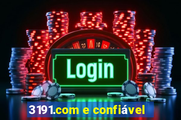 3191.com e confiável