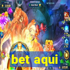 bet aqui