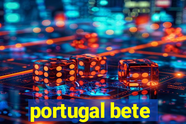 portugal bete