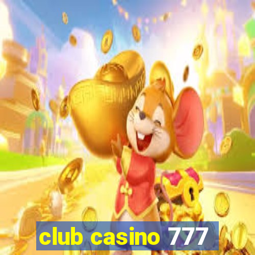 club casino 777